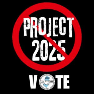 Stop Project 2025. Vote!